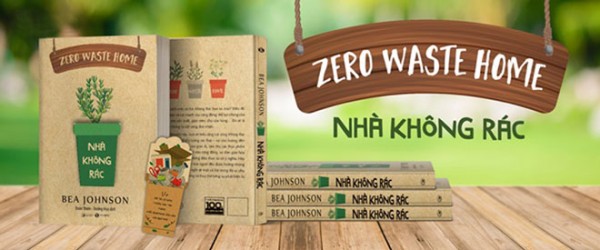 Nhà không rác - Những trải nghiệm về lối sống xanh