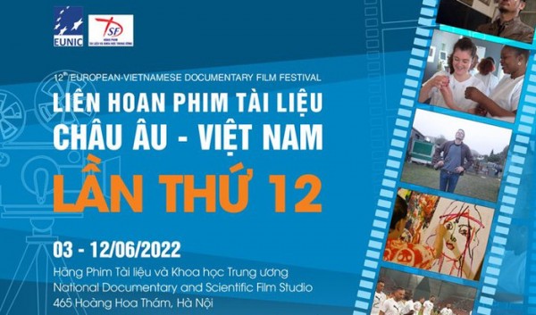 Liên hoan phim tài liệu Việt Nam - châu Âu lần thứ 12 sẽ diễn ra trong 10 ngày